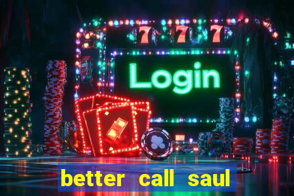 better call saul torrent dublado